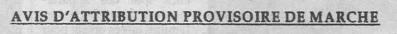 Avis d'attribution provisoire