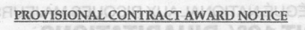 Provisional Contract Award Notice